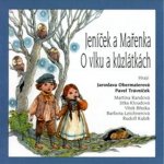 Jeníček a Mařenka, O vlku a kůzlátkách – Hledejceny.cz