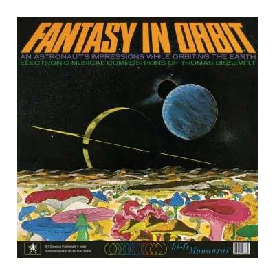 Tom Dissevelt - Fantasy In Orbit. Round The World With Electronic Music By Tom Dissevelt Fantasy In Orbit - An Astronaut's Impressions While LP – Zbozi.Blesk.cz