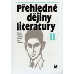 Přehledné dějiny literatury II - Bohuš Balajka – Hledejceny.cz