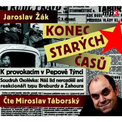 Konec starých časů - Jaroslav Žák - - čte Miroslav Táborský – Hledejceny.cz