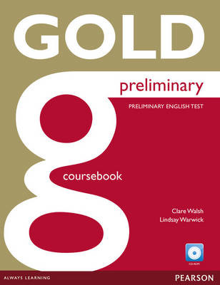 Gold Preliminary Coursebook with CD-ROM - 0