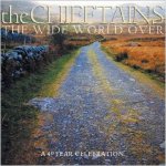 The Chieftains The Wide World Over - A 40 Year Celebration – Hledejceny.cz