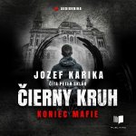 Čierny kruh: Koniec mafie - Jozef Karika – Zboží Dáma