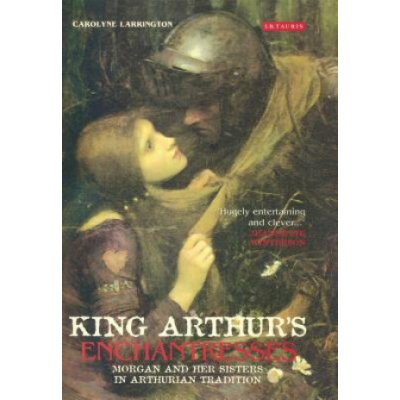 King Arthurs Enchantresses – Zboží Mobilmania