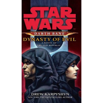 Star Wars: Darth Bane - Dynasty of Evil - Pape... - Drew Karpyshyn