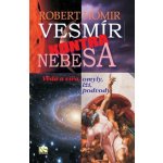 Vesmír kontra nebesa - Robert Homir – Hledejceny.cz