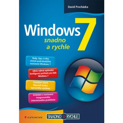 Windows 7 - snadno a rychle - David Procházka – Hledejceny.cz