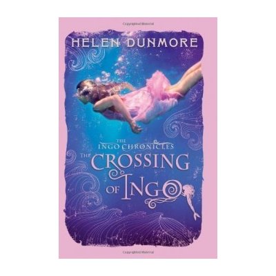 The Ingo Chronicles - H. Dunmore The Crossing of I