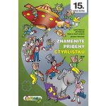 Znamenité příběhy Čtyřlístku 1999 (15. kniha) - Němeček, Poborák, Lamkovi, Štíplová – Sleviste.cz