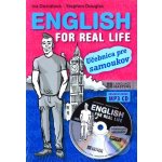 English for Real Life - Stephen Douglas, Iva Dostálová – Hledejceny.cz