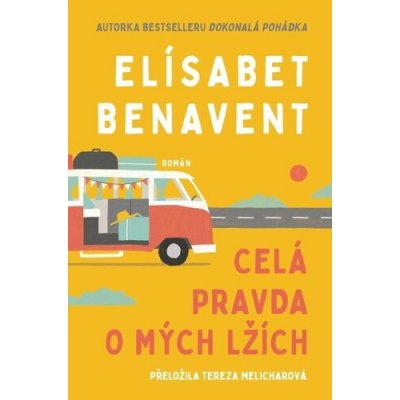 Celá pravda o mých lžích – Hledejceny.cz