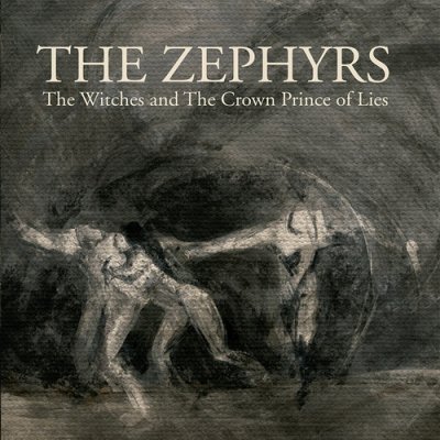 The Witches/The Crown Prince of Lies - The Zephyrs LP – Zboží Mobilmania