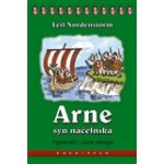 Arne, syn náčelníka Leif Nordenstorm – Hledejceny.cz