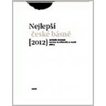 Sto nejlepších českých básní 2012 - Simona Martínková-Racková – Hledejceny.cz