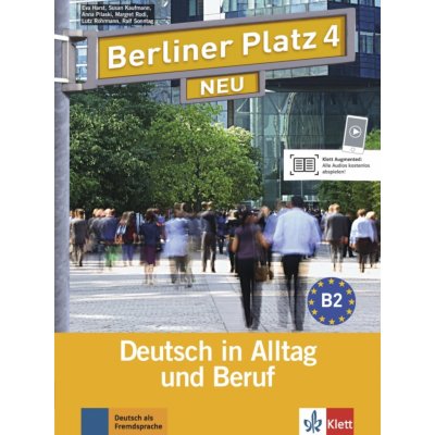 Berliner Platz Neu 4 - Lehr- und Arbeitsbuch - Catherine Farrel, Catherine Farrel – Zbozi.Blesk.cz
