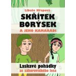 Skřítek Borýsek a jeho kamarádi - Libuše Křapová – Hledejceny.cz