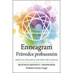 Enneagram - Průvodce probuzením - Beatrice Chestnut – Hledejceny.cz