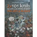 2 x 101 knih pro děti a mládež Pavel Mandys