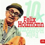 Felix Holzmann - 10x Felix Holzmann – Hledejceny.cz