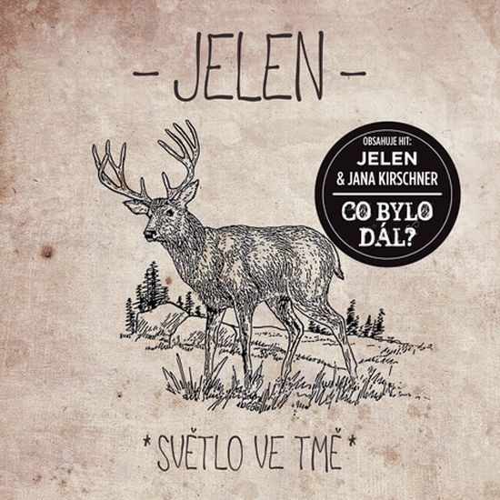 Jelen - Světlo ve tmě, CD , 2015