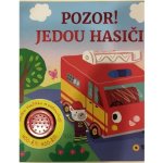 NAKLADATELSTVÍ SUN s.r.o. Pozor jedou hasiči - zvuková knížka – Sleviste.cz