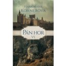 Pán hor VI. - Körnerová Hana Marie