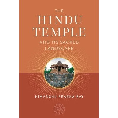 Hindu Temple and Its Sacred Landscape