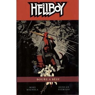 Hellboy 12 - Bouře a běsy - Mike Mignola