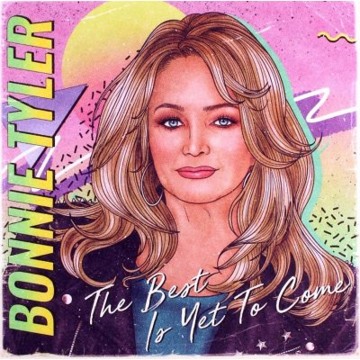 Tyler Bonnie - Best Is Yet To Come CD – Sleviste.cz