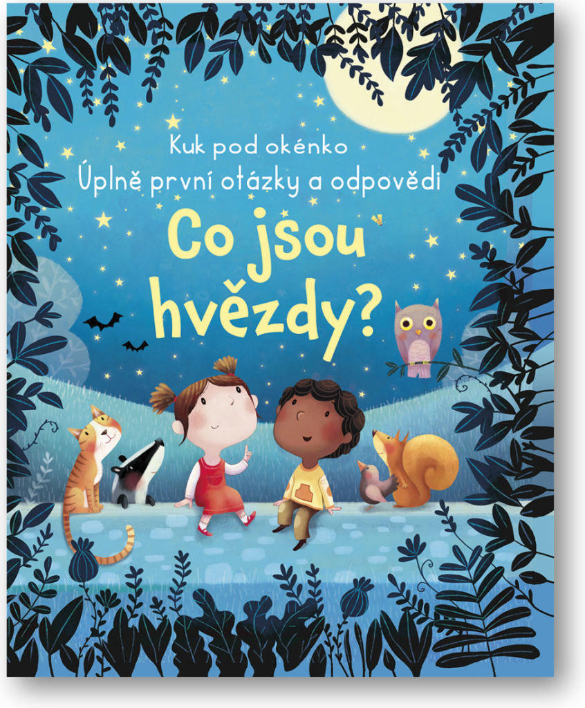 Co jsou hvězdy? Kuk pod okénko - Úplně první otázky a odpovědi - neuveden