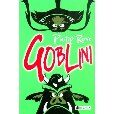 Goblini - Reeve Philip – Hledejceny.cz