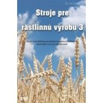 Stroje pre rastlinnú výrobu 3 – Hledejceny.cz