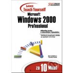 Windows 2000 professional za 10 minut - Jane Calabria, Dorothy Burke – Hledejceny.cz