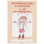 Procvičovací sešit z matematiky pro 2. třídu 2. díl - Procvičovací sešit ZŠ - Jana Potůčková, Vladimír Potůček – Zboží Dáma