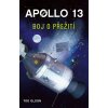 Kniha Apollo 13: Boj o přežití - Tod Olson