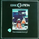 Eric Clapton - No Reason To Cry CD – Hledejceny.cz