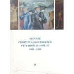 Slovník českých a slovenských výtvarných umělců 1950 - 1998 3.díl – Hledejceny.cz