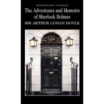 The Adventures & Memoirs of Sherlock Holmes - Sir Arthur Conan Doyle