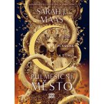 Půlměsíční město Rod plamene a stínu - Sarah Janet Maas – Sleviste.cz