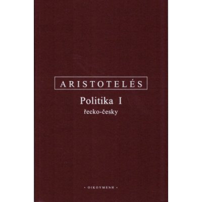 Politika I řecko-česky – Aristotelés