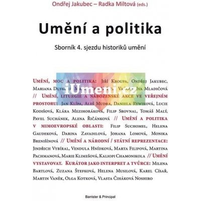 Umění a politika - Sborník 4. sjezdu historiků umění, Brno, 13.-14. září 2012
