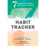 The 7 Habits of Highly Effective People: Habit Tracker: Life Goals, Daily Habits Journal, Goal Setting Covey Stephen R.Paperback – Hledejceny.cz