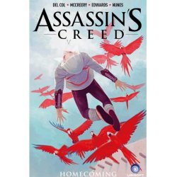 Assassin\'s Creed: Homecoming - Anthony Del Col, Conor McCreery