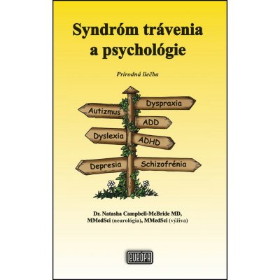 Syndróm trávenia a psychológie - Natasha Campbell-McBrid – Hledejceny.cz