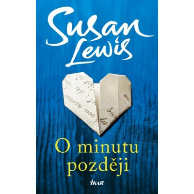 O minutu později - Susan Lewis – Hledejceny.cz