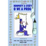 Nejen bonmoty a citáty o WC a prdu Vratislav Ebr – Sleviste.cz