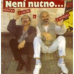 Zdeněk Svěrák, Jaroslav Uhlíř – Není nutno LP – Hledejceny.cz