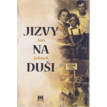 Jizvy na duši - Jan Jelínek