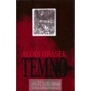 Jirásek Alois - Temno