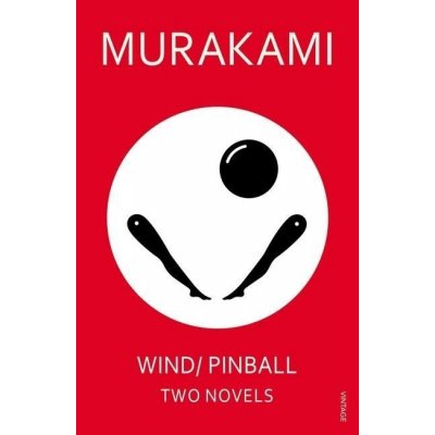 Wind/ Pinball: Two Novels Haruki Murakami